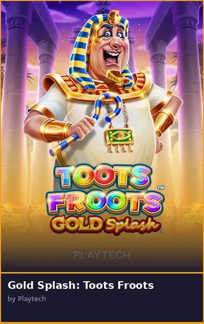Gold Splash  Toots Froots slot