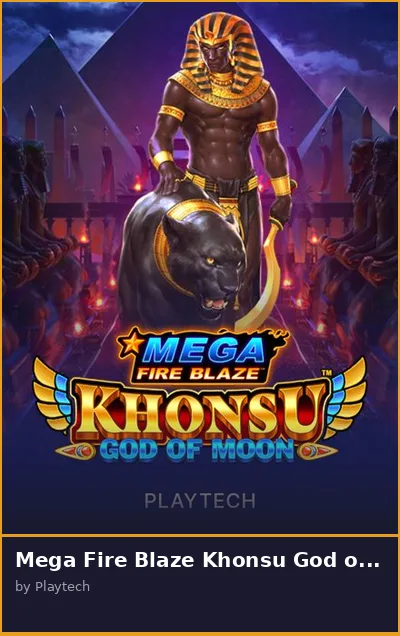 Mega Fire Blaze Khonsu God of Moon slot