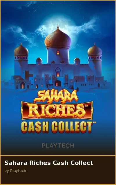 Sahara Riches Cash Collect slot