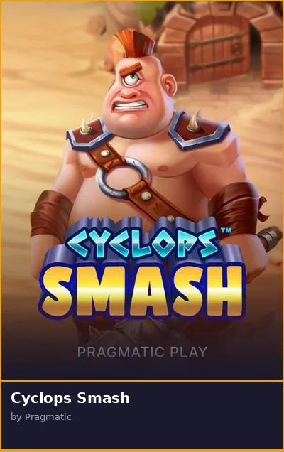 Cyclops Smash slot