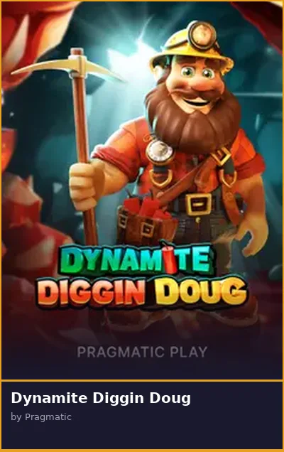 Dynamite Diggin Doug slot