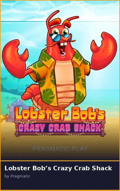 Lobster Bob s Crazy Crab Shack slot