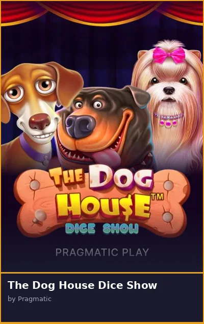 The Dog House Dice Show slot