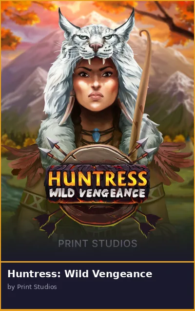 Huntress  Wild Vengeance slot