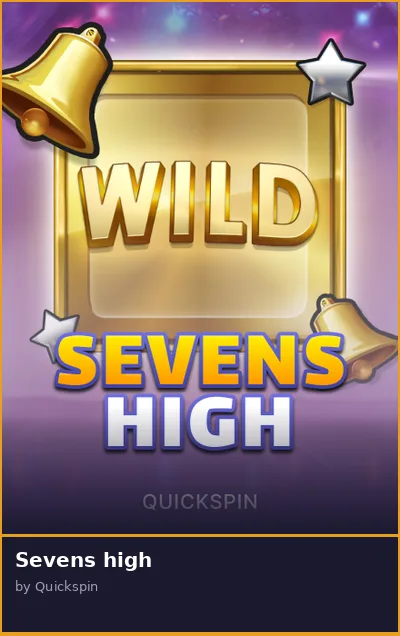 Sevens high slot