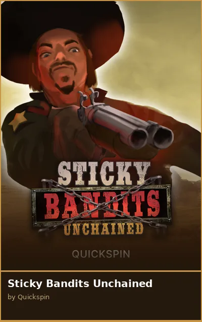 Sticky Bandits Unchained slot