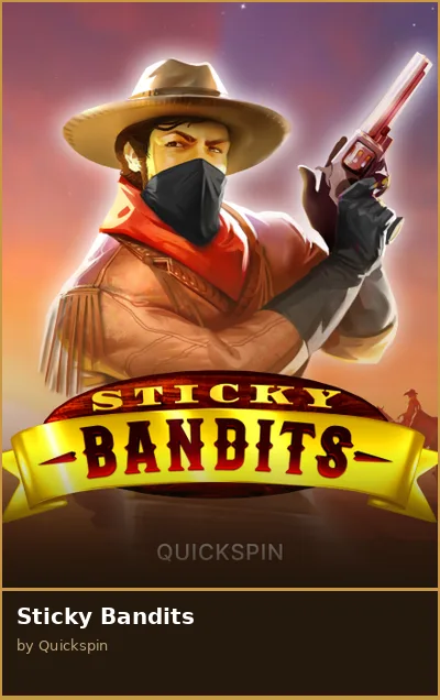 Sticky Bandits slot