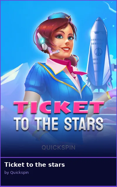 Ticket to the stars slot