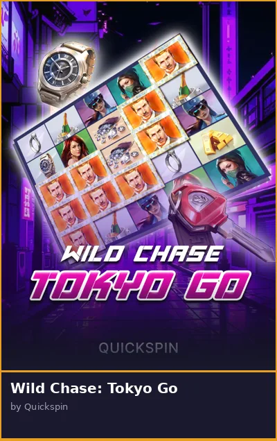 Wild Chase  Tokyo Go slot