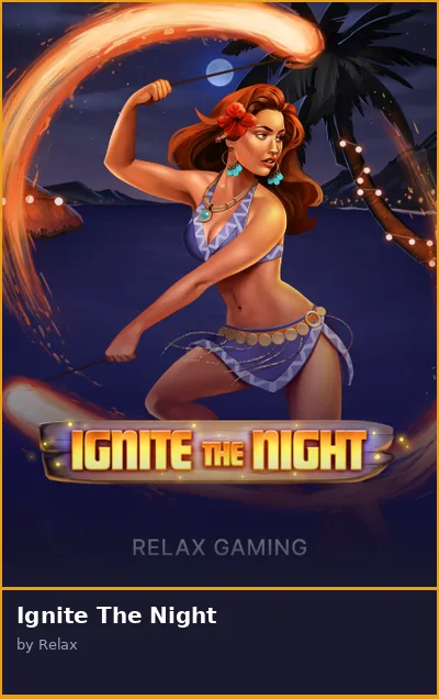 Ignite The Night slot