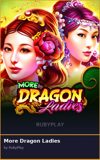 More Dragon Ladies slot