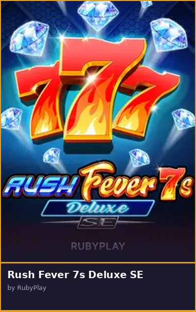 Rush Fever 7s Deluxe SE slot