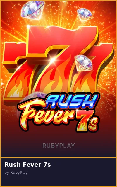 Rush Fever 7s slot
