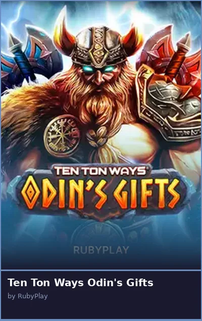 Ten Ton Ways Odin s Gifts slot