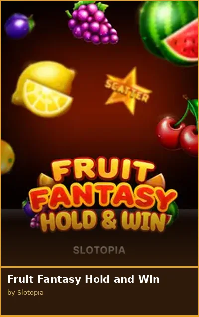 Fruit Fantasy Hold and Win slot