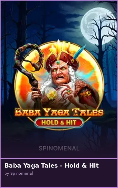Baba Yaga Tales - Hold   Hit slot