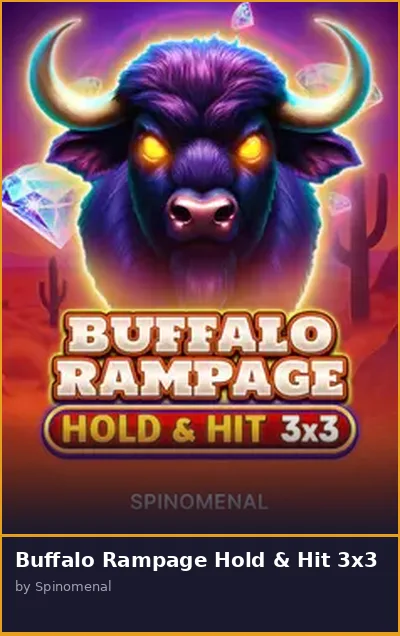 Buffalo Rampage Hold   Hit 3x3 slot