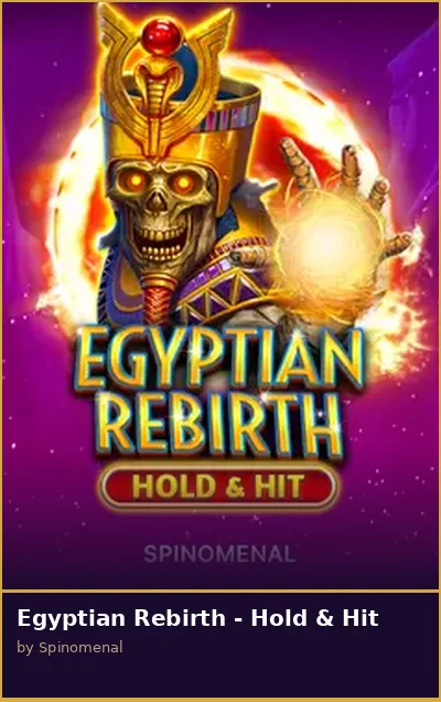 Egyptian Rebirth - Hold   Hit slot