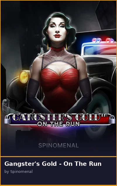 Gangster s Gold - On The Run slot
