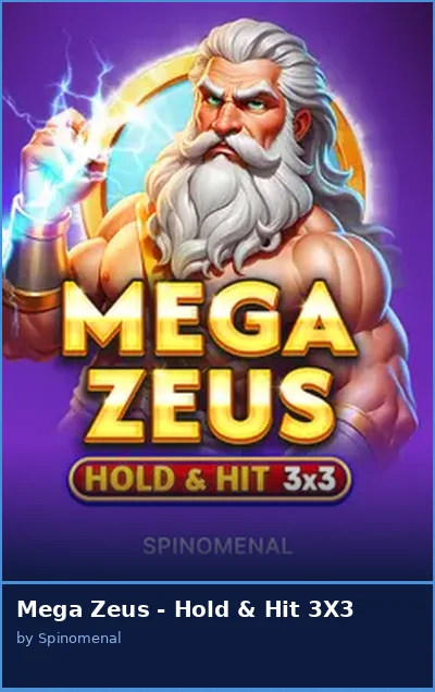 Mega Zeus - Hold   Hit 3X3 slot