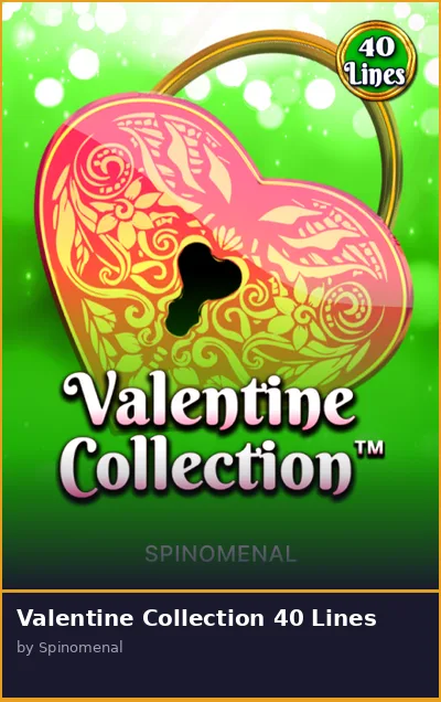 Valentine Collection 40 Lines slot
