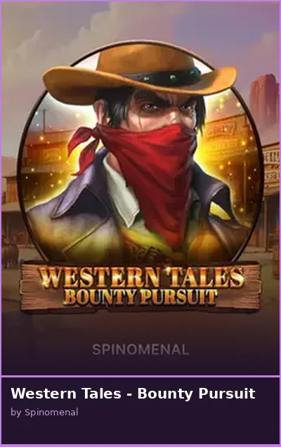 Western Tales - Bounty Pursuit slot