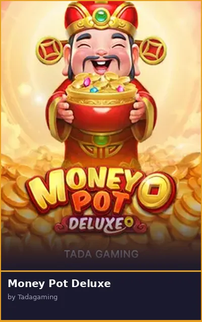 Money Pot Deluxe slot
