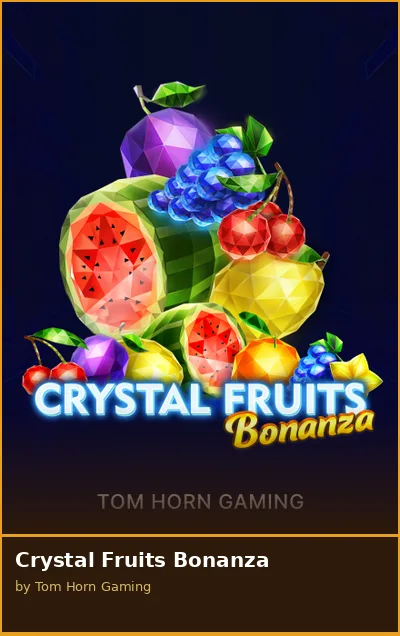 Crystal Fruits Bonanza slot