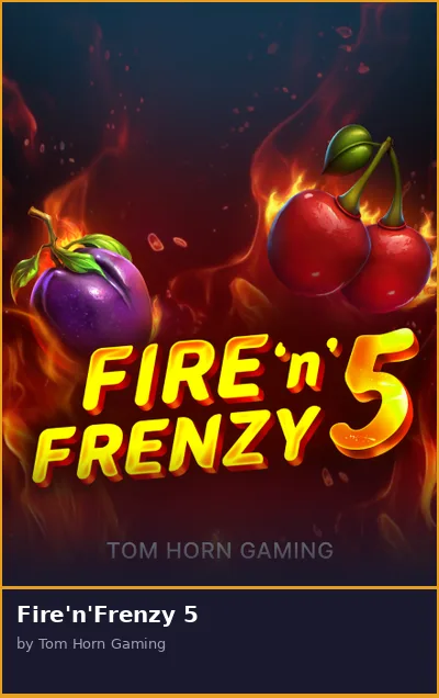 Fire n Frenzy 5 slot