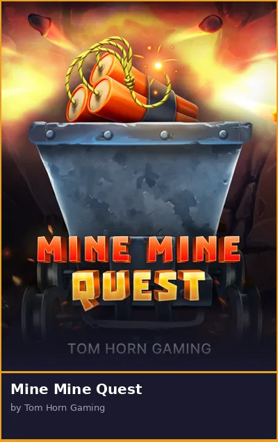 Mine Mine Quest slot
