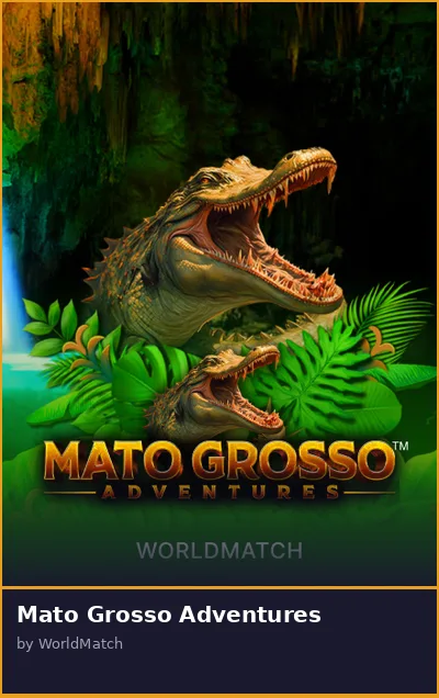 Mato Grosso Adventures slot