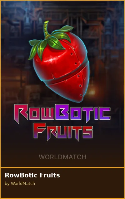 RowBotic Fruits slot