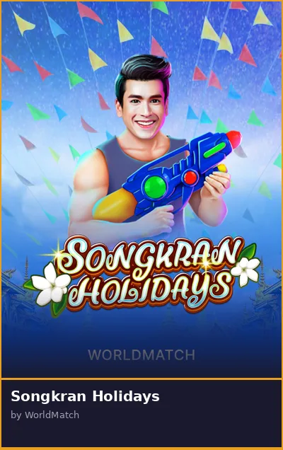 Songkran Holidays slot