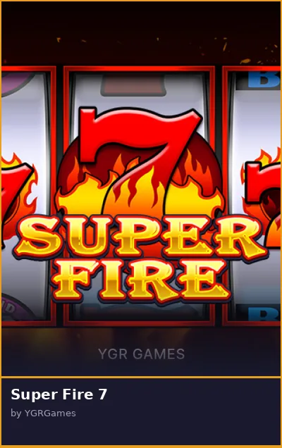 Super Fire 7 slot