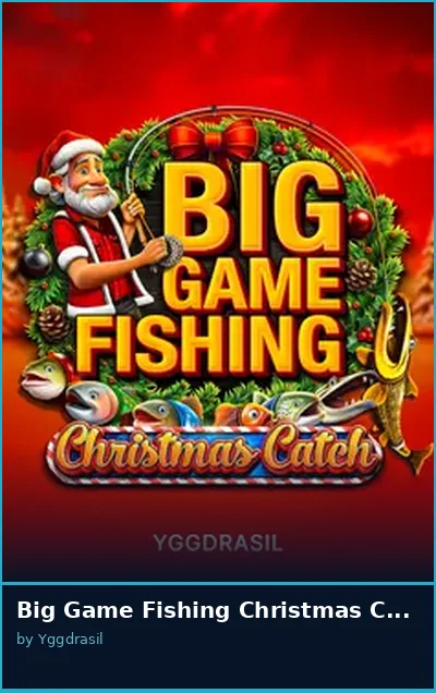 Big Game Fishing Christmas Catch slot