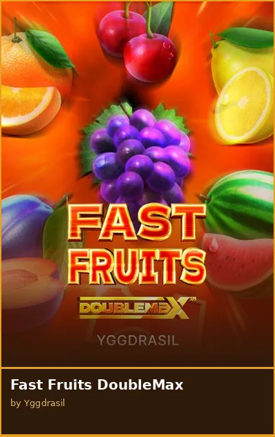 Fast Fruits DoubleMax slot
